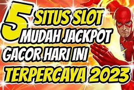 5 Situs Slot Mudah Jackpot Terpercaya 2023 Login Link Online