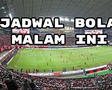 Live Sepak Bola Malam Ini Indonesia Vs Arab